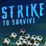Strike to Survive CL
